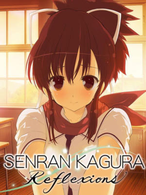 SENRAN KAGURA Reflexions