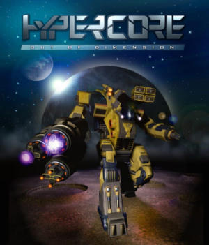 HyperCore: Out of Dimension