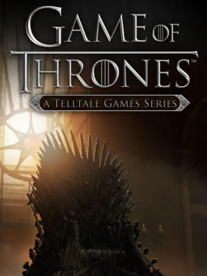 Game of Thrones - A Telltale Games Series