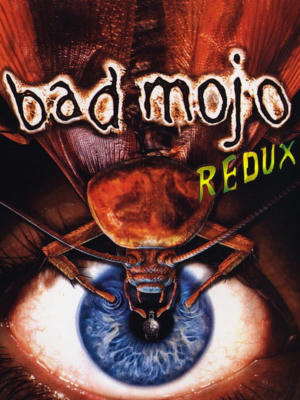 Bad Mojo Redux