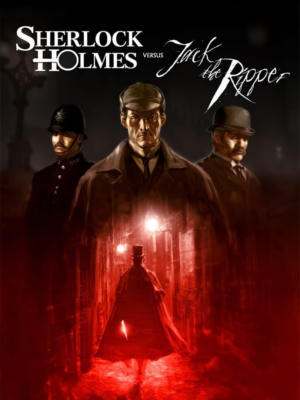 Sherlock Holmes versus Jack the Ripper