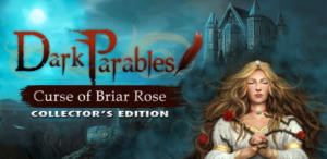 Dark Parables: Curse of Briar Rose Collector's Edition