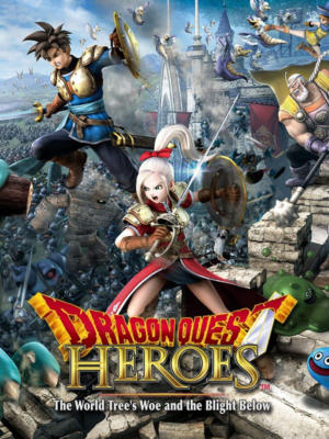 DRAGON QUEST HEROES: The World Tree's Woe and the Blight Below