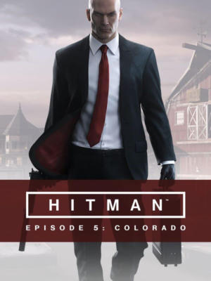 HITMAN - Episode 5: Colorado