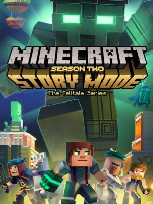 Minecraft: Story Mode — Season Two