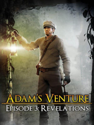 Adam's Venture: Episode 3 - Revelations