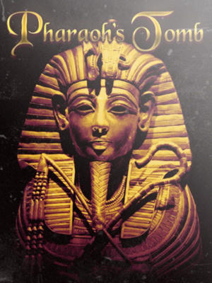 Pharaoh's Tomb