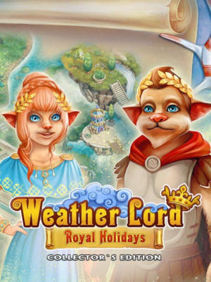 Weather Lord: Royal Holidays Collector's Edition