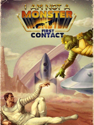 I am not a Monster: First Contact
