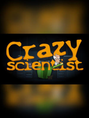Crazy Scientist