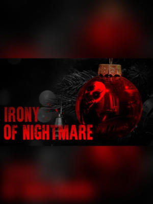 Irony Of Nightmare
