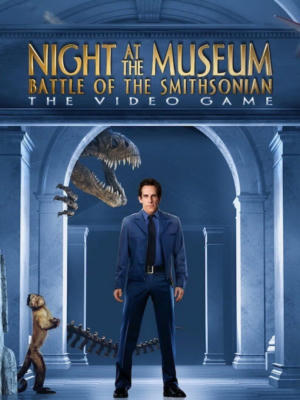 Night at the Museum: Battle of the Smithsonian The Video Game