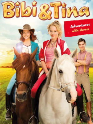 Bibi & Tina – Adventures with Horses