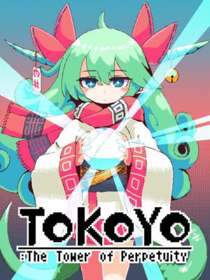 TOKOYO: The Tower of Perpetuity