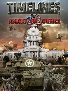 TimeLines: Assault on America