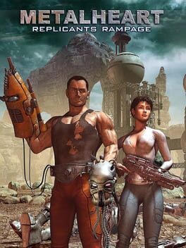 Metalheart: Replicants Rampage