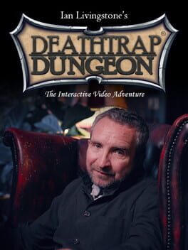 Deathtrap Dungeon: The Interactive Video Adventure
