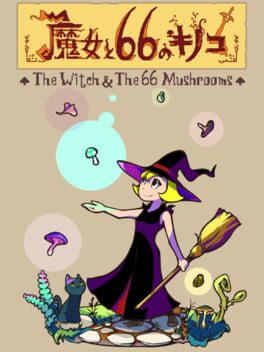 The Witch & The 66 Mushrooms