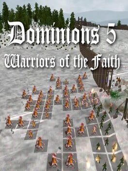 Dominions 5 - Warriors of the Faith