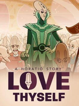 Love Thyself - A Horatio Story