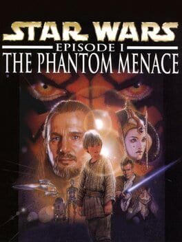 Star Wars: Episode I - The Phantom Menace