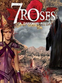 7 Roses - A Darkness Rises