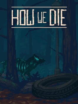 How We Die