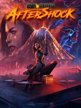 Ion Fury + Aftershock