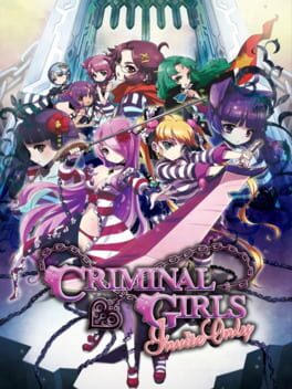 CRIMINAL GIRLS: Invite Only