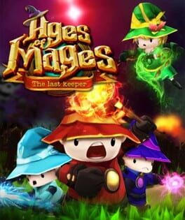 Ages of Mages - The last keeper