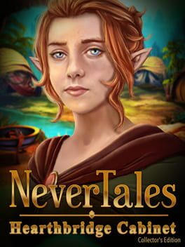 Nevertales: Hearthbridge Cabinet Collector's Edition