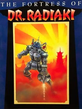 The Fortress of Dr. Radiaki