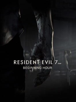 Resident Evil 7 / Biohazard 7 Teaser: Beginning Hour
