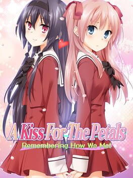 A Kiss For The Petals - Remembering How We Met