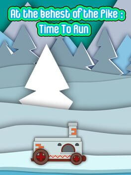At the behest of the Pike: Time To Run