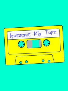 Awesome Mix Tape