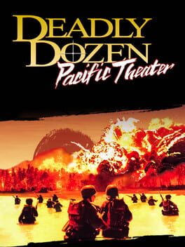 Deadly Dozen Pacific Theater