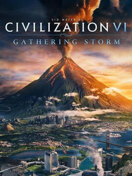 Sid Meier's Civilization VI - Gathering Storm