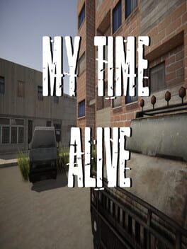 MY TIME ALIVE