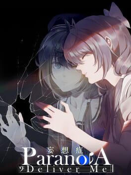 Paranoia: Deliver Me
