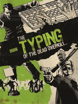The Typing of The Dead: Overkill
