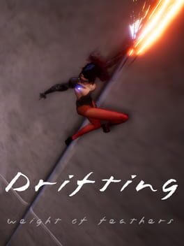 《Drifting: Weight of Feathers》