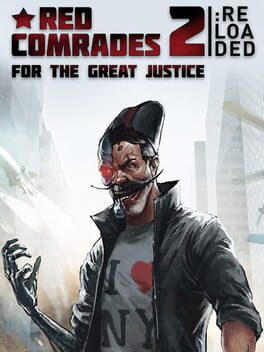 Red Comrades 2: For the Great Justice. Reloaded