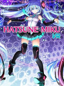 Hatsune Miku VR / 初音ミク VR