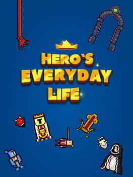Hero's everyday life