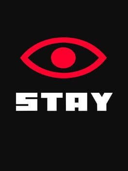 STAY!
