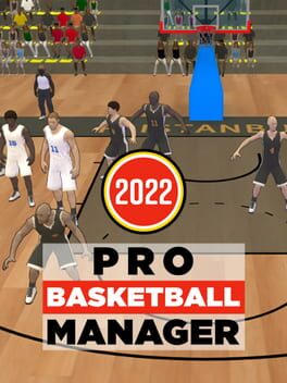 Pro Basketball Manager 2022