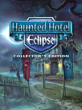Haunted Hotel: Eclipse Collector's Edition