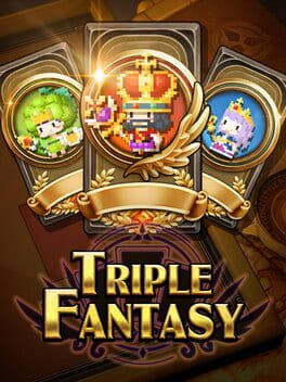 ​Triple Fantasy