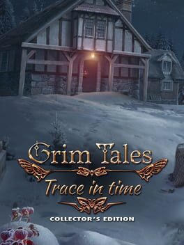 Grim Tales: Trace in Time Collector's Edition
